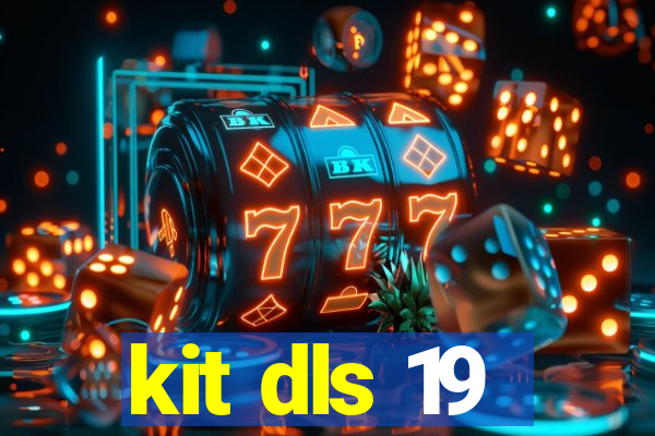 kit dls 19